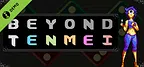 BEYOND TENMEI Demo