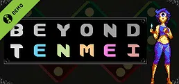 BEYOND TENMEI Demo
