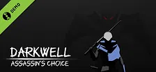 DARKWELL:Assassin's Choice Demo