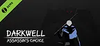 DARKWELL:Assassin's Choice Demo
