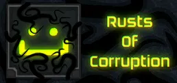 Rusts Of Corruption