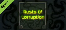 Rusts Of Corruption Demo