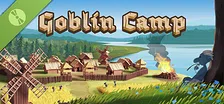 Goblin Camp Demo
