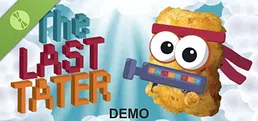 The Last Tater Demo