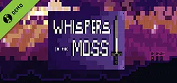 Whispers in the Moss Demo