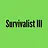 Survivalist III