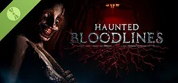 Haunted Bloodlines Demo
