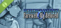 Detective Instinct: Farewell, My Beloved Demo