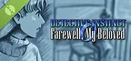 Detective Instinct: Farewell, My Beloved Demo