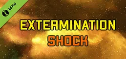 Extermination Shock Demo