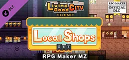 RPG Maker MZ - SERIALGAMES LivingGoodCity Tileset - Local Shops Set