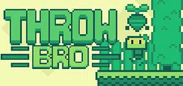 Throw Bro