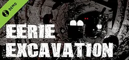 Eerie Excavation Demo