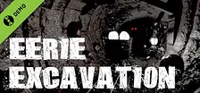 Eerie Excavation Demo