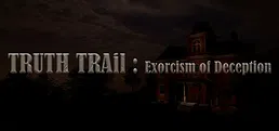 TRUTH TRAIL : exorcism of deception
