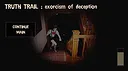 TRUTH TRAIL : exorcism of deception Screenshot 0