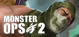 Monster Ops 2