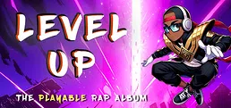 Level Up: The Playable Rap Album