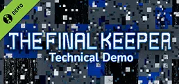 The Final Keeper Technical Demo