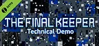 The Final Keeper Technical Demo