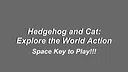 Hedgehog and Cat: Explore the World Action Screenshot 0
