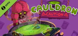 Cauldron Caution Demo