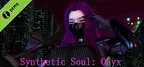 Synthetic Soul: Onyx Demo