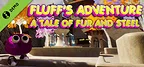 Fluff's Adventure: A Tale of Fur and Steel Demo