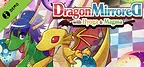 DragonMirroreD with Hyoga & Magma Demo ver.
