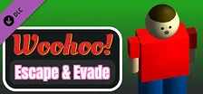 Woohoo! - Game "Escape & Evade"