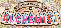 My Party Needs An Alchemist