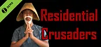 Residential Crusaders Demo