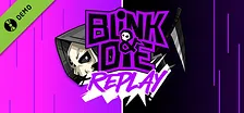 Blink and Die Replay Demo