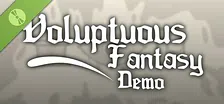 Voluptuous Fantasy Demo
