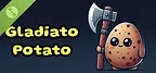 Gladiato Potato Demo