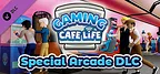 Gaming Cafe Life - Special Arcade DLC