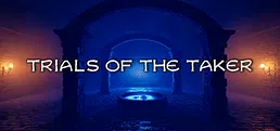 Trials Of The Taker