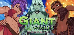 Giant Wishes: Memories