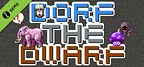 Dorf the Dwarf Demo