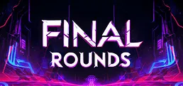 Final Rounds