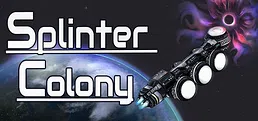 Splinter Colony