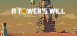 A Tower's Will