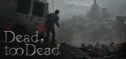 Dead, too dead
