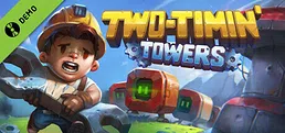 Two-Timin' Towers Demo