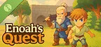 Enoah's Quest Demo