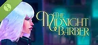 The Midnight Barber Demo