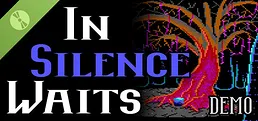 In Silence Waits Demo