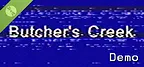 Butcher's Creek Demo