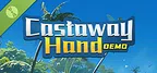 Castaway Hand Demo