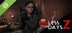 ENDLESS DAYS Z Demo